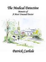 The Medical Detective 184426842X Book Cover
