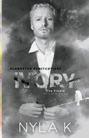Ivory (Alabaster Penitentiary) B0GSZMWHFL Book Cover