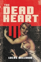 The Dead Heart B0BJYSM8QC Book Cover