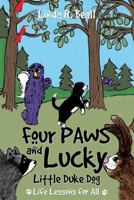 Four Paws and Lucky Little Duke Dog 1626972524 Book Cover