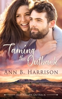 Taming the Outback 0992595398 Book Cover
