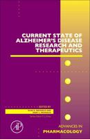 Current State of Alzheimer's Disease Research and Therapeutics: Volume 64 0123948169 Book Cover
