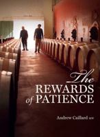The Rewards of Patience: Seventh edition 174270607X Book Cover