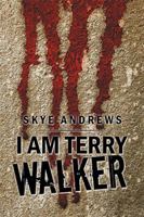 I Am Terry Walker 1499099673 Book Cover