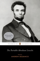 The Portable Abraham Lincoln 0143105647 Book Cover