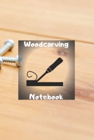 Woodcarving Notebook 1675495793 Book Cover