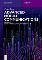Advanced Mobile Communications: Inner Physical Layer Transceiver (de Gruyter Textbook) 3111239098 Book Cover