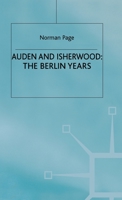 Auden and Isherwood: The Berlin Years 0312227124 Book Cover