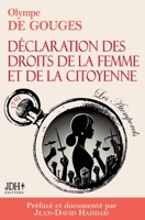 La Déclaration des droits de la femme et de la citoyenne en version intégrale, préfacée et incluant une biographie et un dossier sur le féminisme: Spécial bac français 2025 (French Edition) 2381273867 Book Cover