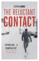 The Reluctant Contact 1848549229 Book Cover