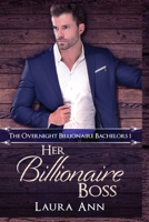 Her Billionaire Boss 1956176349 Book Cover