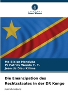 Die Emanzipation des Rechtsstaates in der DR Kongo (German Edition) 6206669688 Book Cover