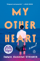 My Other Heart: A Read with Jenna Pick: A Novel 0593831039 Book Cover