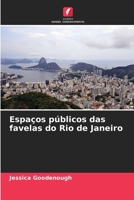 Espaços públicos das favelas do Rio de Janeiro (Portuguese Edition) 6208555868 Book Cover