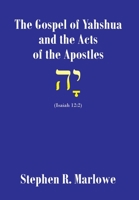 The Gospel of Yahshua and the Acts of the Apostles null Book Cover