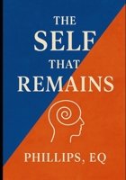 The SELF That Remains B0G5GDZVVP Book Cover