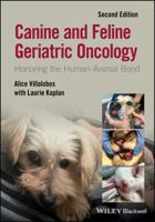 Canine and Feline Geriatric Oncology: Honoring the Human-Animal Bond 0813802660 Book Cover