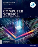 Oxford Resources for IB DP Computer Science: Course Book 138206392X Book Cover