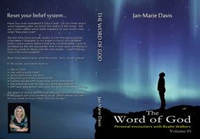 The Word of God: Personal encounters with Realm Walkers 0648172201 Book Cover