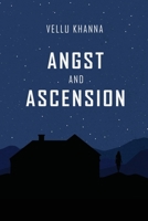 Angst and Ascension B0BW2GGJ34 Book Cover