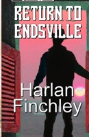 Return to Endsville 1521534535 Book Cover