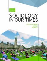 Sociology in Our Times 0176558632 Book Cover