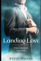 Landing Love 1095951157 Book Cover