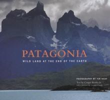 Patagonia: Wild Land At The End Of The Earth 0972074333 Book Cover