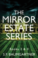 The Mirror Estate Series: Books 2-3 B0DX5ZBQ3Y Book Cover