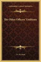 The Other Officers' Emblems 142530429X Book Cover