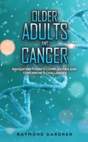 Older Adults and Cancer 1788484347 Book Cover
