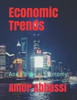 Economic Trends: And Political Economy B08XKMQWYR Book Cover