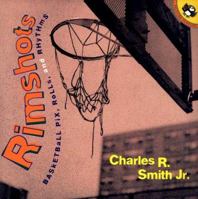 Rimshots: Basketball Pix, Rolls, and Rhythms 0140566783 Book Cover