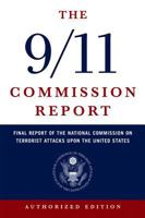 The 9/11 Commission Report: Final Report of the National Commission on Terrorist Attacks Upon the United States (Authorized Edition) 0312935544 Book Cover