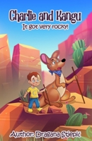 Charlie and Kangu: It Got Very Rocky! B0BL2LNDZL Book Cover