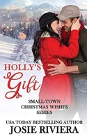 Holly's Gift 1696744873 Book Cover