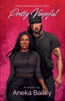 Pretty Vengeful B0H6KSJTQD Book Cover