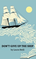 Don't Give up the Ship 196805118X Book Cover