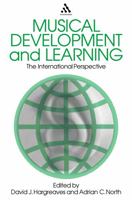 Musical Development and Learning: The International Perspective (Frontiers of International Education Series) 0826460429 Book Cover