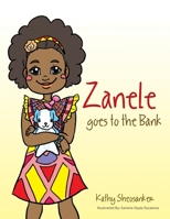Zanele goes to the Bank 1482806304 Book Cover