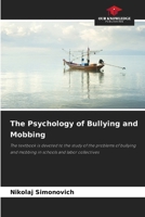 The Psychology of Bullying and Mobbing 6207897331 Book Cover