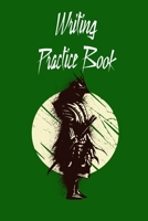 Writing Practice Book: Practisce Book For Japanese and Chinese or Calligraphy | 6x9 '' | 120 Genkouyoushi - Pages | For Kanji, Hiragana und Katakana | ... Advanced And Professionals | Samurai Green 1712533363 Book Cover