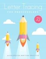 Letter Tracing For Preschoolers Ages 3-5: Learn to write activity workbooks, abc alphabet writing paper lines. Kindergarten preschoolers handwriting practice. Ideal learning for 3-5 year olds. 1710232714 Book Cover