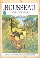 Rousseau: Still Voyages 079102816X Book Cover