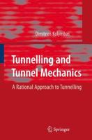 Tunnelling and Tunnel Mechanics: A Rational Approach to Tunnelling 3642064361 Book Cover