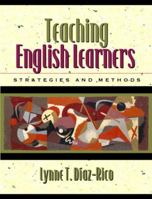 Teaching English Learners: Strategies and Methods 020546372X Book Cover