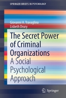 A Community Response to Organized Crime : A Social Psychological Approach 3030441601 Book Cover