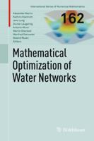 Mathematical Optimization of Water Networks 3034804350 Book Cover