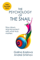 The Psychology of the Snail B0GL21YZBH Book Cover