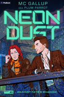 Against Fate's Shadow: A Cyberpunk Adventure (Neon Dust) B0GFDCKCQS Book Cover